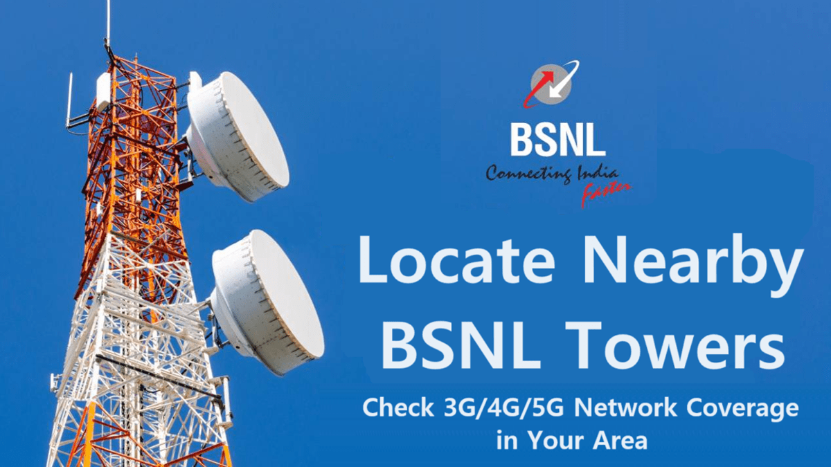 Locate Nearby BSNL Towers 3g/4g/5g Network