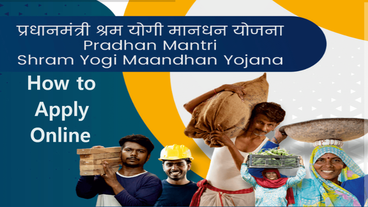 PM Shram Yogi Mandhan Yojana Apply Online Process