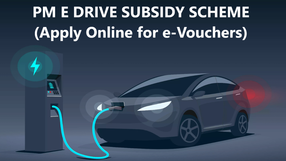 PM E Drive Subsidy Scheme Apply Online