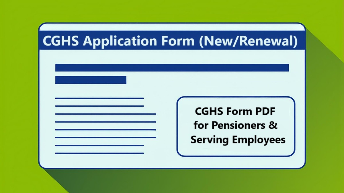 CGHS Application Form for Pensioners & Serving Employees